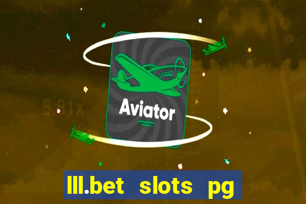 lll.bet slots pg online games